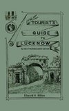 THE TOURIST'S GUIDE TO LUCKNOW