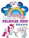 Unicorn Coloring Book Girls 9-12