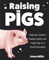 Raising Pigs