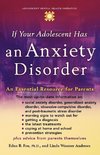 If Your Adolescent Has an Anxiety Disorder