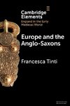 Europe and the Anglo-Saxons