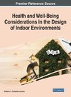 Health and Well-Being Considerations in the Design of Indoor Environments