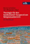 Theologie für den konfessionell-kooperativen Religionsunterricht