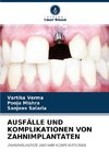 AUSFÄLLE UND KOMPLIKATIONEN VON ZAHNIMPLANTATEN