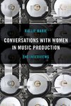 Conversations with Women in Music Production