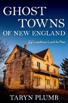 Ghost Towns of New England