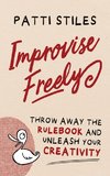 Improvise Freely