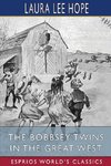 The Bobbsey Twins in the Great West (Esprios Classics)