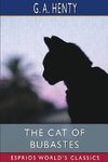 The Cat of Bubastes (Esprios Classics)