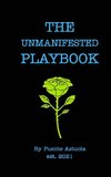 The Unmanifested Playbook