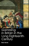 Gambling in Britain in the Long Eighteenth Century