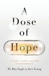 A Dose of Hope