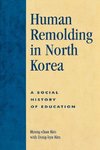 Human Remolding in North Korea