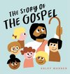 The Story of the Gospel