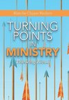 Turning Points in Ministry