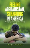 Fleeing Afghanistan, Stranding in America