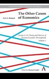 The Other Canon of Economics, Volume 1