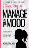 5 Simple Steps to Manage Your Mood