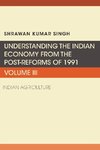 Understanding the Indian Economy from the Post-Reforms of 1991