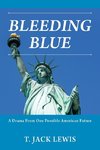 BLEEDING BLUE