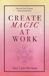 Create Magic at Work