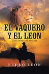 El Vaquero Y El Leon