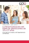 La Resemantización del habla de adolescentes de 13 a 17 años