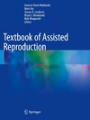 Textbook of Assisted Reproduction