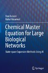 Chemical Master Equation for Large Biological Networks