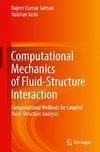 Computational Mechanics of Fluid-Structure Interaction