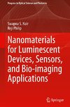 Nanomaterials for Luminescent Devices, Sensors, and Bio-imaging Applications