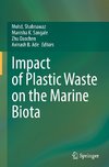 Impact of Plastic Waste on the Marine Biota