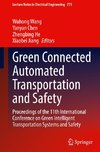 Green Connected Automated Transportation and Safety