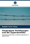 Vergangene Verletzungen und der Zypernkonflikt