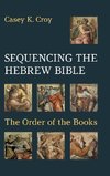 Sequencing the Hebrew Bible