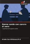 Donne sorde con cancro al seno