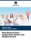 Marokkanisches / belgisches Recht und Mutterschutz