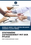 STATIONÄRE ZUFRIEDENHEIT MIT DER PFLEGE