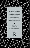 School-Based Management and School Effectiveness