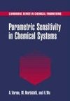 Parametric Sensitivity in Chemical Systems