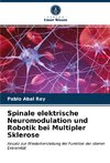 Spinale elektrische Neuromodulation und Robotik bei Multipler Sklerose