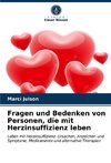 Fragen und Bedenken von Personen, die mit Herzinsuffizienz leben