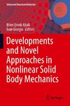 Developments and Novel Approaches in Nonlinear Solid Body Mechanics