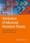 Attribution of Advanced Persistent Threats