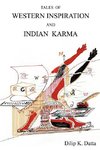 Tales of Western Inspiration and Indian Karma