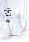 THE TURNING OF BELVA GOODE