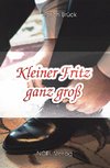 Kleiner Fritz ganz groß