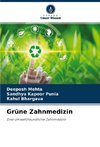 Grüne Zahnmedizin