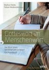 Gotteswort im Menschenwort