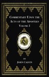 Commentary Upon the Acts of the Apostles, Volume One